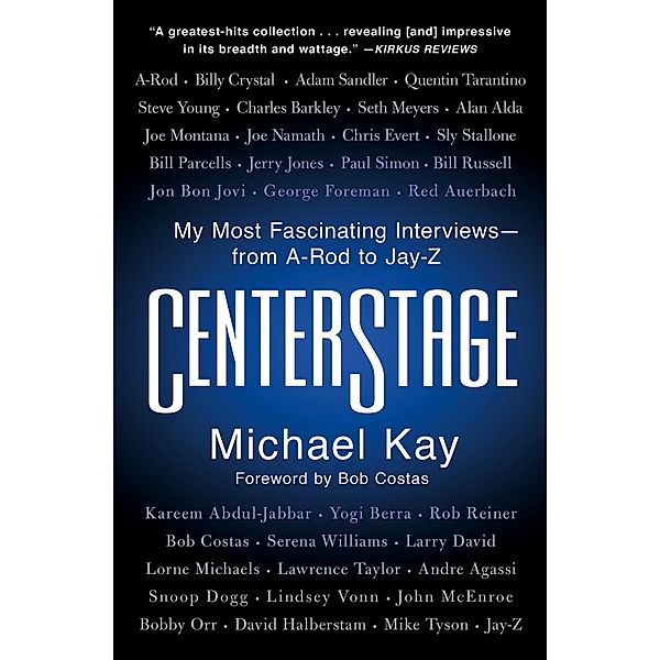CenterStage, Michael Kay