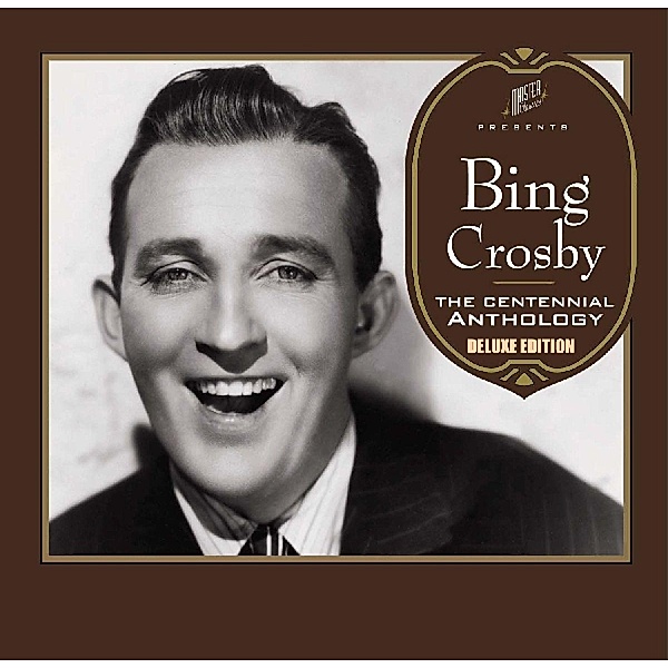 Centinnial Anthology, Bing Crosby