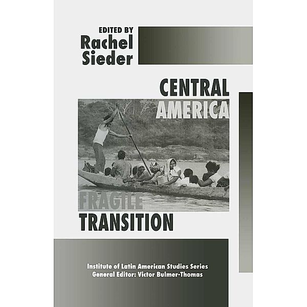 Central America: Fragile Transition / Latin American Studies Series