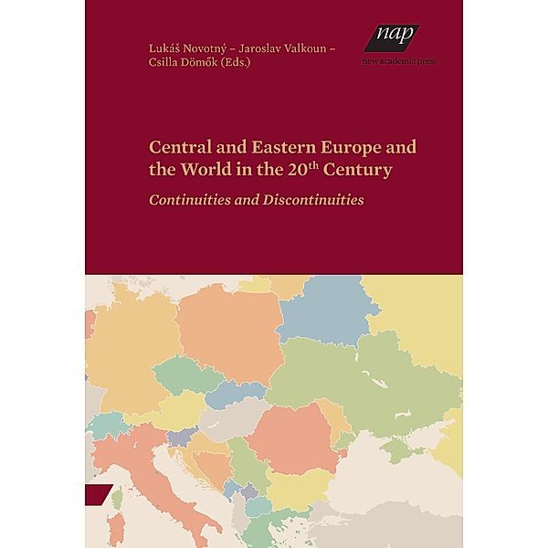 Central and Eastern Europe and the World in the 20th Century