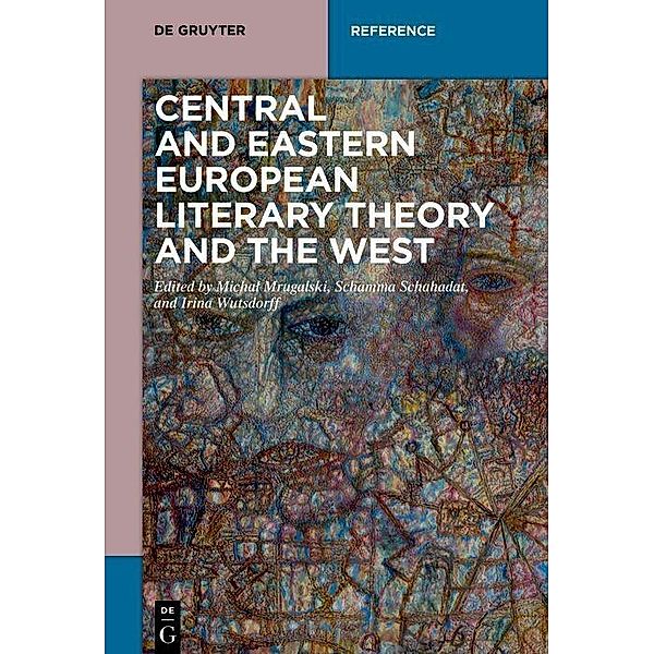 Central and Eastern European Literary Theory and the West