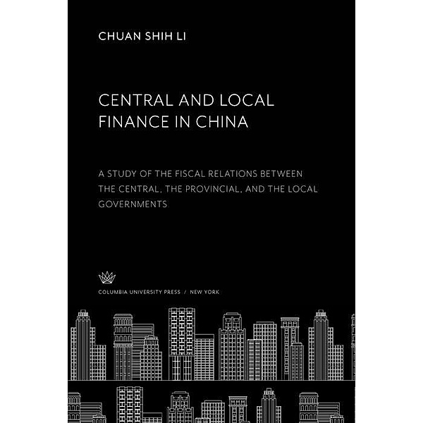 Central and Local Finance in China, Chuan Shih Li