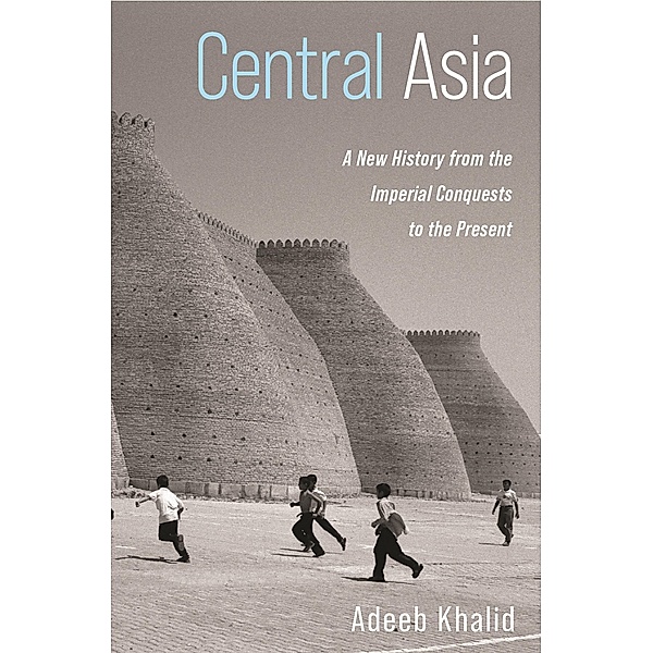 Central Asia, Adeeb Khalid