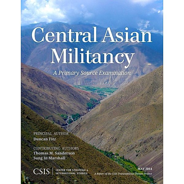 Central Asian Militancy / CSIS Reports, Duncan Fitz