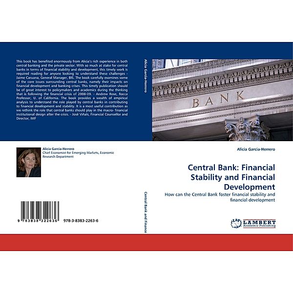 Central Bank: Financial Stability and Financial Development, Alicia Garcia-Herrero