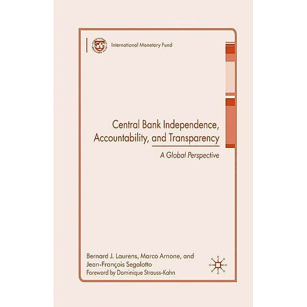 Central Bank Independence, Accountability, and Transparency / Procyclicality of Financial Systems in Asia