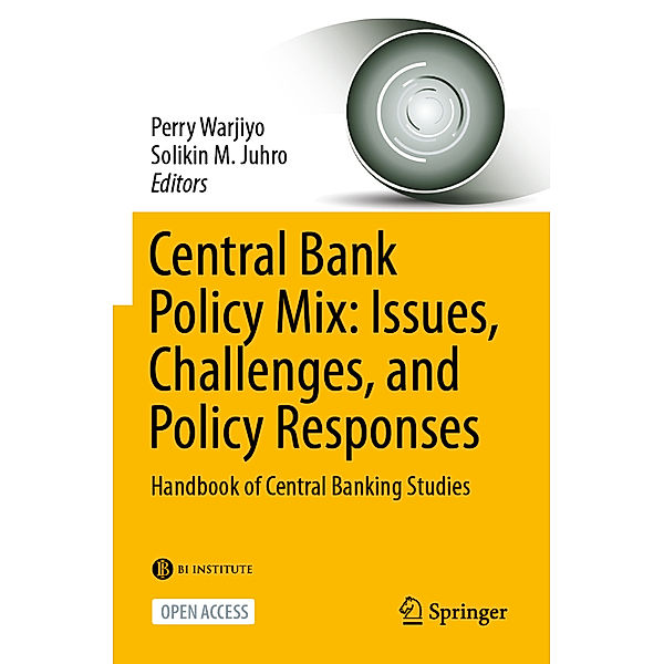 Central Bank Policy Mix: Issues, Challenges, and Policy Responses