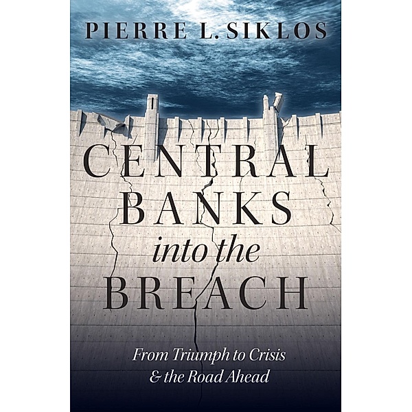 Central Banks into the Breach, Pierre L. Siklos