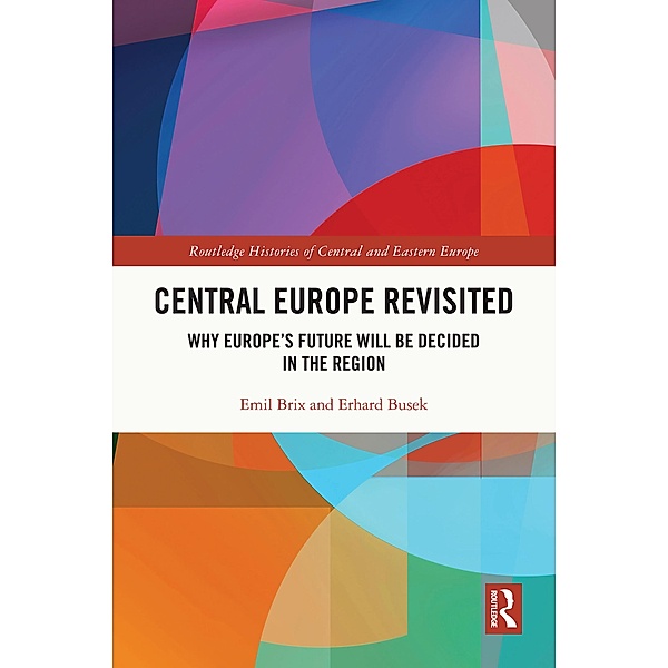 Central Europe Revisited, Emil Brix, Erhard Busek
