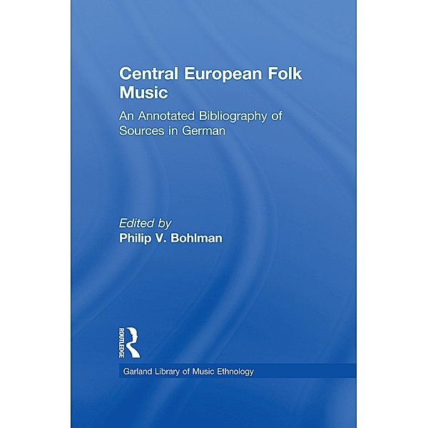 Central European Folk Music, Philip V. Bohlman