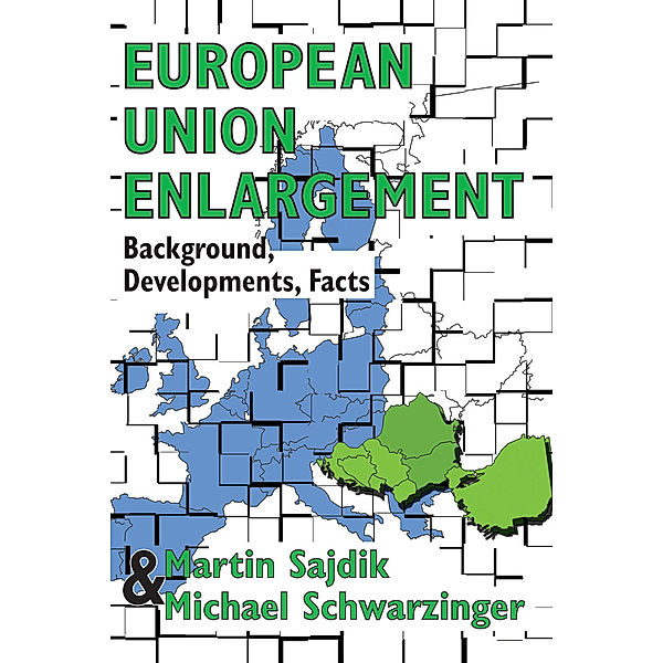 Central European History and Culture: European Union Enlargement, Martin Sajdik, Michael Schwarzinger