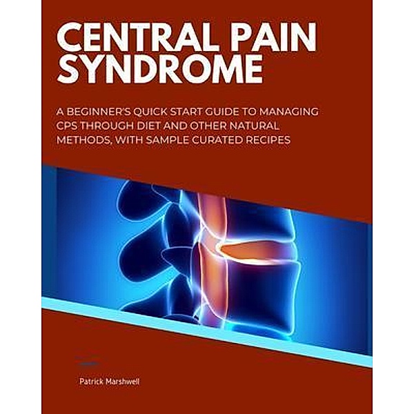 Central Pain Syndrome, Patrick Marshwell