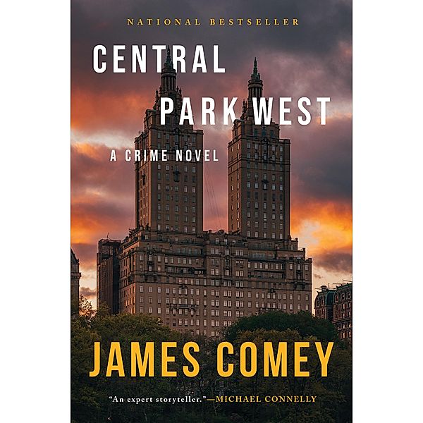 Central Park West: A Crime Novel, James Comey