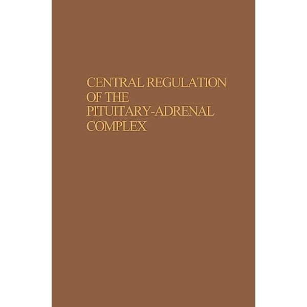 Central Regulation of the Pituitary-Adrenal Complex / Studies in Soviet Science, E. V. Naumenko