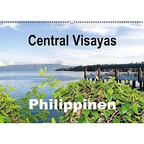 Central Visayas - Philippinen (Wandkalender 2015 DIN A2 quer), Rudolf Blank