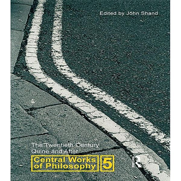 Central Works of Philosophy v5, John Shand