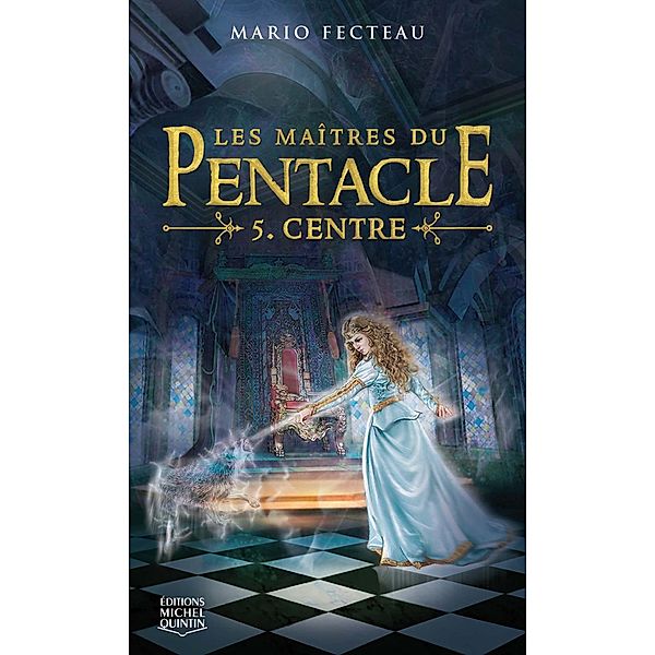 Centre / Editions Michel Quintin, Fecteau Mario Fecteau