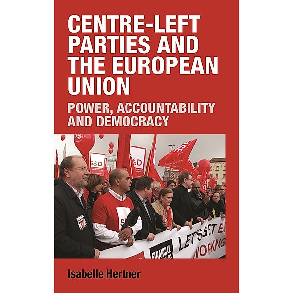 Centre-left parties and the European Union, Isabelle Hertner