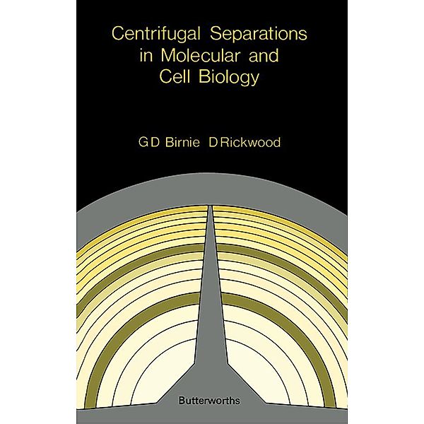 Centrifugal Separations in Molecular and Cell Biology