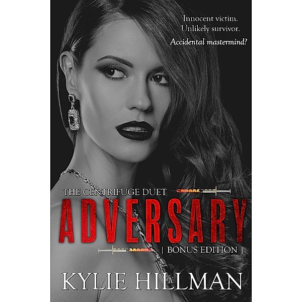 Centrifuge Duet: Adversary (Centrifuge Duet, #3), Kylie Hillman