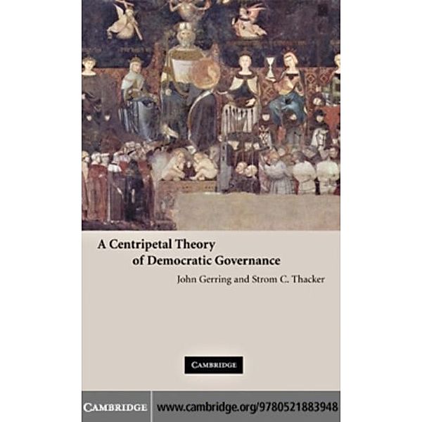 Centripetal Theory of Democratic Governance, John Gerring