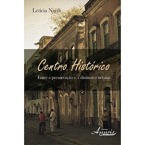 Centro histórico / Administração e Gestão: Administração e Gestão Pública, Letícia Nardi