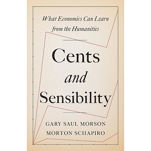 Cents and Sensibility, Gary Saul Morson, Morton Schapiro