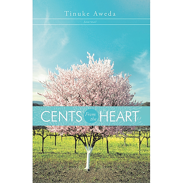 Cents from the Heart, Tinuke Aweda
