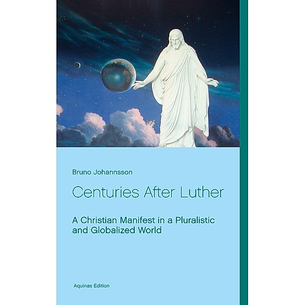 Centuries After Luther, Bruno Johannsson
