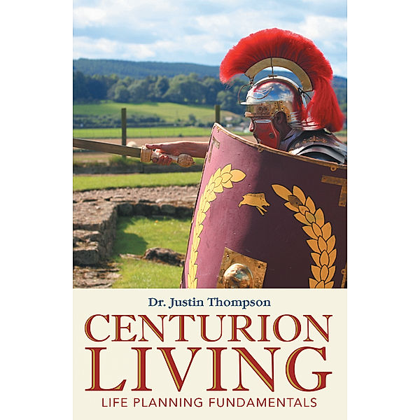 Centurion Living, Dr. Justin Thompson
