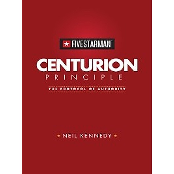 Centurion Principle, Neil Kennedy