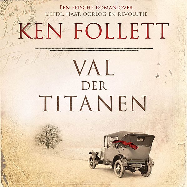 Century - 1 - Val der titanen, Ken Follett