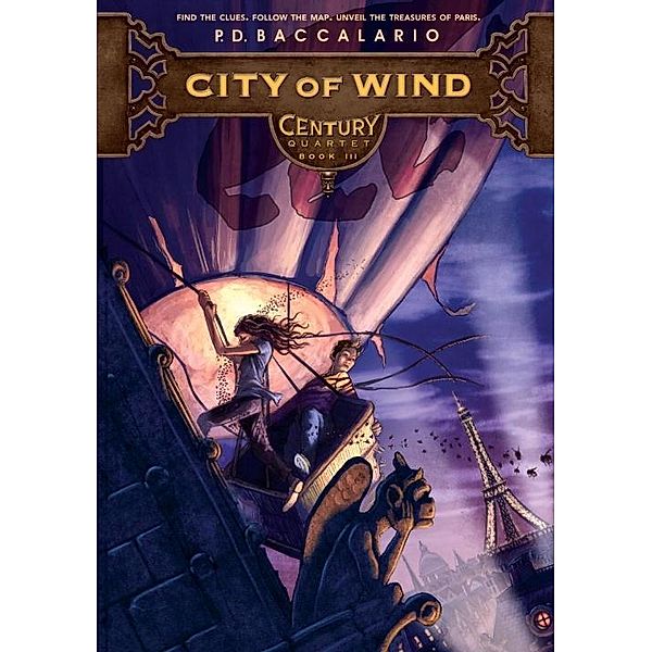 Century #3: City of Wind / Century, P. D. Baccalario