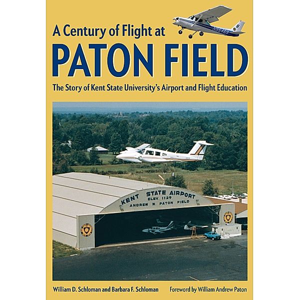 Century of Flight at Paton Field, William D. Schloman