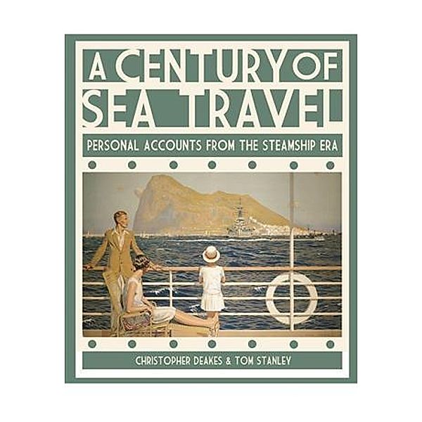 Century of Sea Travel, Christopher Deakes