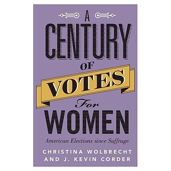 Century of Votes for Women, Christina Wolbrecht