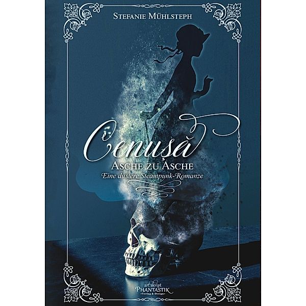 Cenusa - Asche zu Asche, Stefanie Mühlsteph