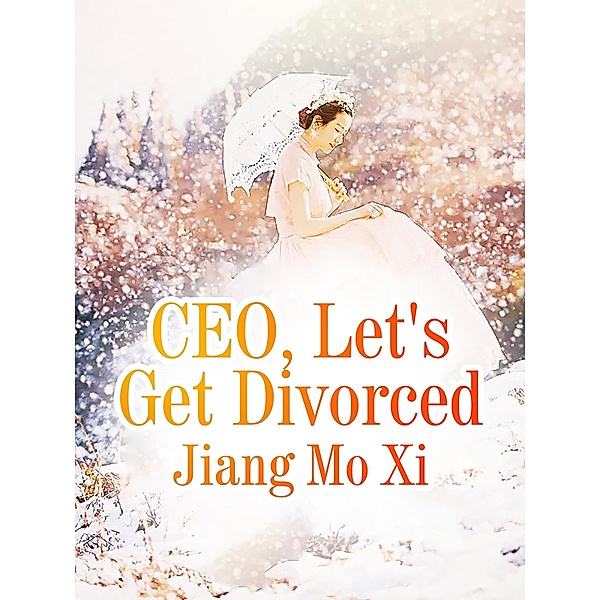 CEO, Let's Get Divorced, Jiang Moxi