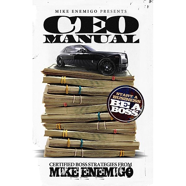 CEO Manual, Mike Enemigo