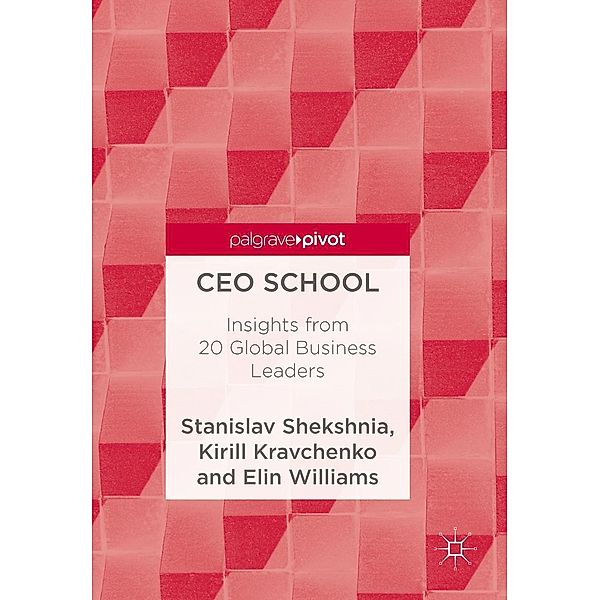 CEO School, Stanislav Shekshnia, Kirill Kravchenko, Elin Williams