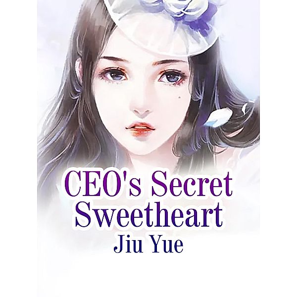 CEO's Secret Sweetheart, Jiu Yue