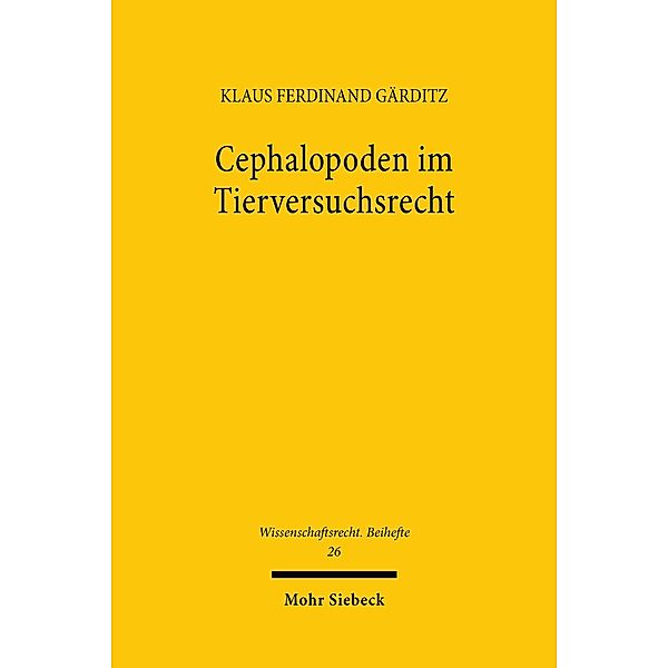 Cephalopoden im Tierversuchsrecht, Klaus Ferdinand Gärditz