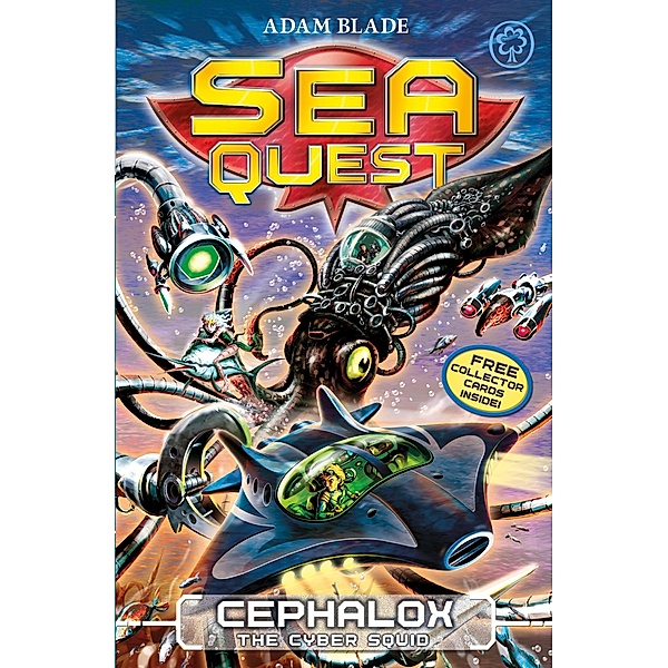 Cephalox the Cyber Squid / Sea Quest Bd.1, Adam Blade