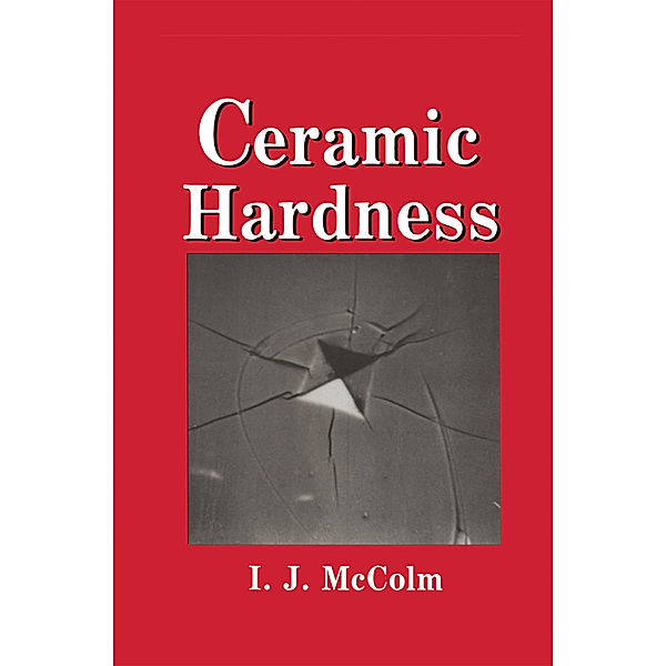 Ceramic Hardness, I. J. McColm