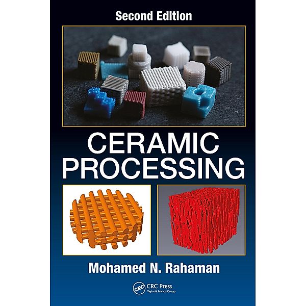 Ceramic Processing, Mohamed N. Rahaman