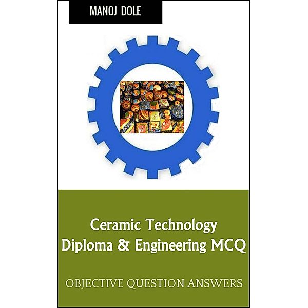 Ceramic Technology, Manoj Dole