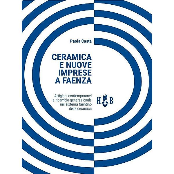Ceramica e nuove imprese a Faenza, Paola Casta