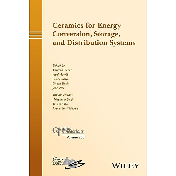 Ceramics for Energy Conversion, Storage, and Distribution Systems / Ceramic Transaction Series Bd.255