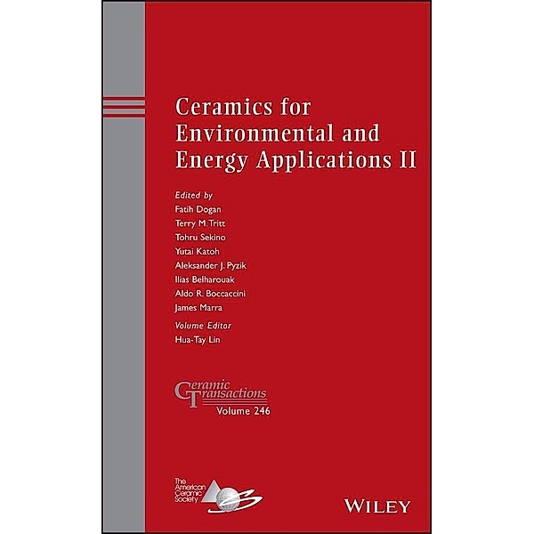 Ceramics for Environmental and Energy Applications II / Ceramic Transaction Series Bd.246