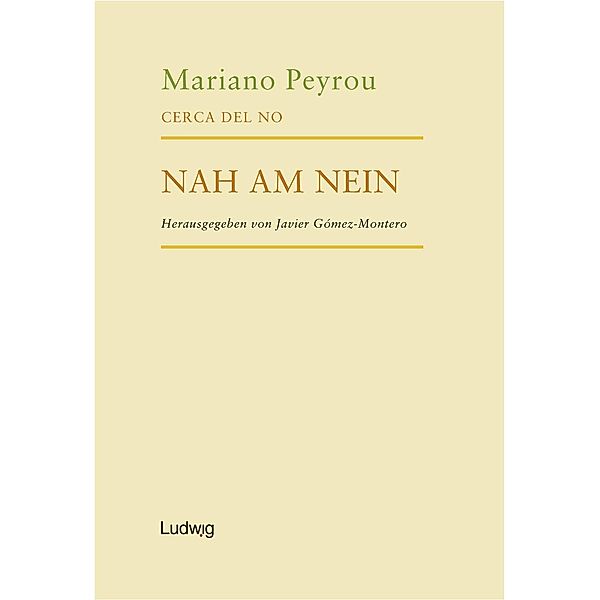 Cerca del no / Nah am Nein, Mariano Peyrou